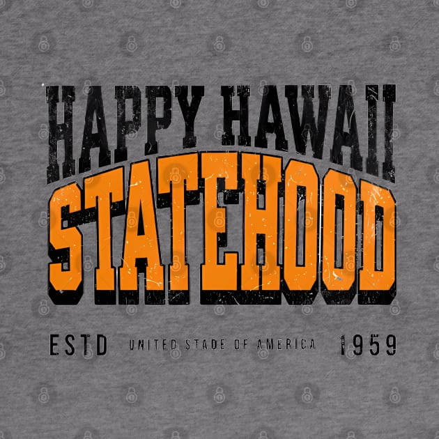 Hawaii Statehood by Nata De'Art